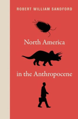 North America In The Anthropocenehardcover - 