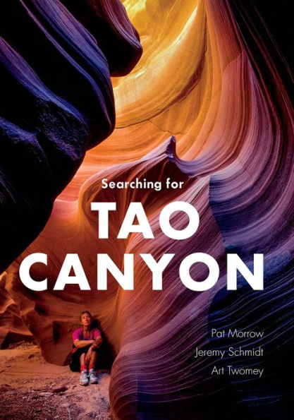 Searching for Tao Canyon