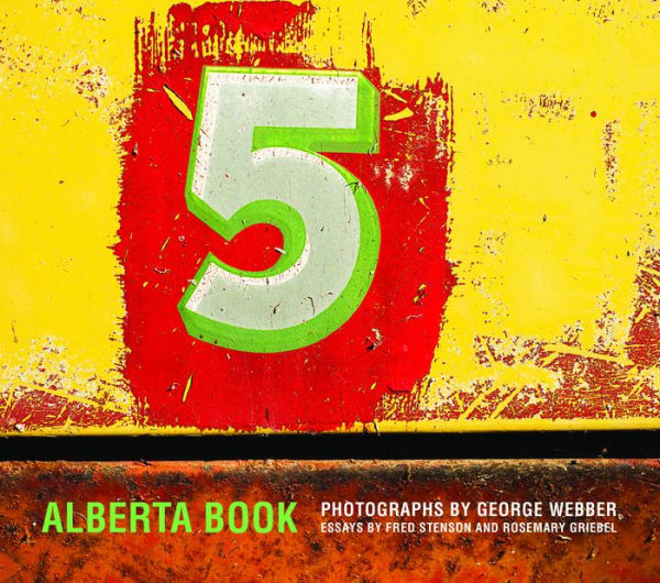 Alberta Book: Photographs by George Webber