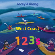 Title: West Coast 123s, Author: Jocey Asnong
