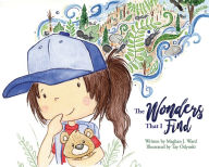 Title: The Wonders That I Find, Author: Meghan J. Ward