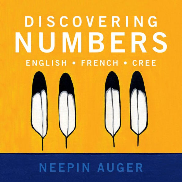 Discovering Numbers: English * French Cree