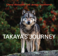 Title: Takaya's Journey, Author: Cheryl Alexander