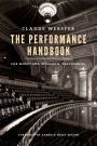 The Performance Handbook: for Musicians, Singers, and Performers