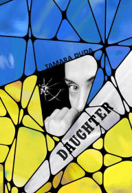 Free bookworm download for android Daughter ePub RTF by Tamara Duda, Daisy Gibbons 9781771616720