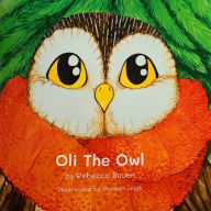 Title: Oli The Owl, Author: Rebecca Bauer