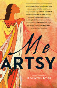 Title: Me Artsy, Author: Drew Hayden Taylor