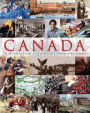 Canada: An Illustrated History: An Illustrated History, Revised and Expanded