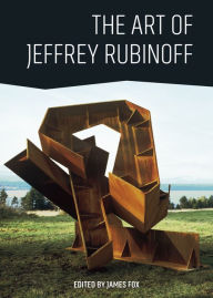 Title: The Art of Jeffrey Rubinoff, Author: James Fox
