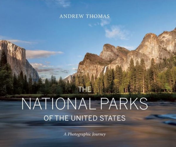 The National Parks of the United States: A Photographic Journey, 2nd Edition