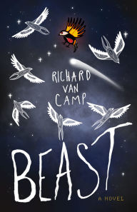 Free ebook to download Beast: A Novel by Richard Van Camp 9781771624145 (English literature)