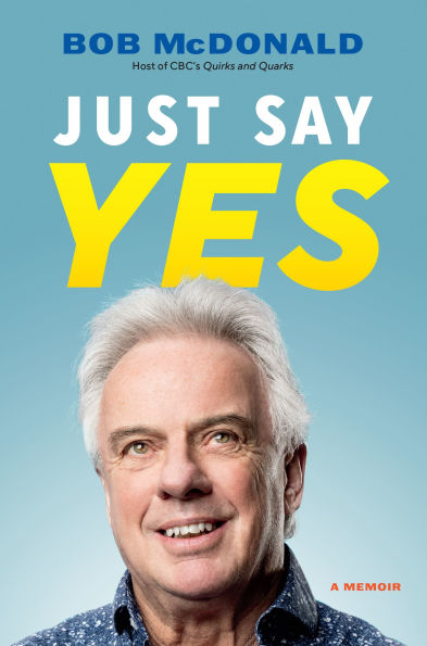 Just Say Yes: A Memoir