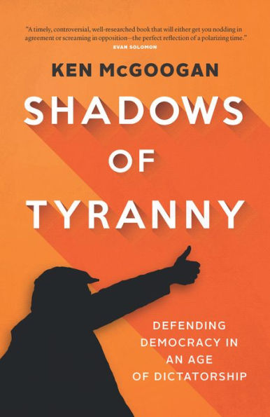 Shadows of Tyranny: Defending Democracy an Age Dictatorship