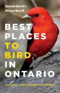 Title: Best Places to Bird in Ontario, Author: Kenneth Burrell