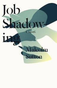 Books download ipad Job Shadowing MOBI iBook by Malcolm Sutton (English Edition)