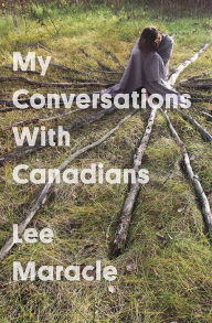 Title: My Conversations With Canadians, Author: Lee Maracle