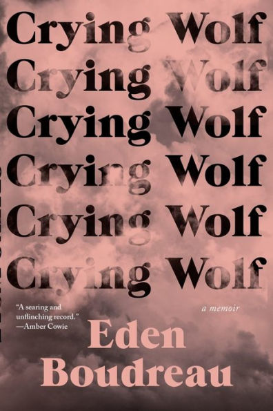 Crying Wolf: A Memoir