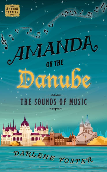 Amanda on The Danube: Sounds of Music