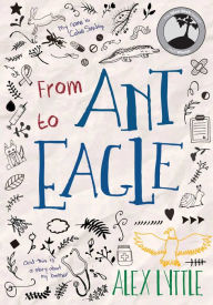 Title: From Ant to Eagle, Author: Jimmy Leyden