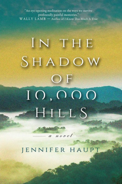 the Shadow of 10,000 Hills