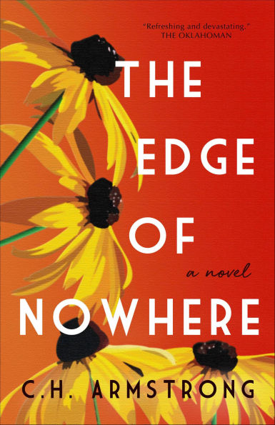 The Edge of Nowhere: A Novel