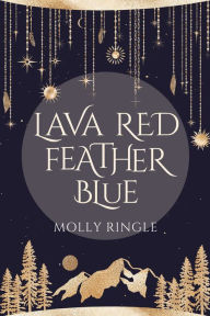 Books download free epub Lava Red Feather Blue by Molly Ringle 