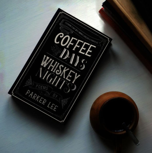 Coffee Days Whiskey Nights