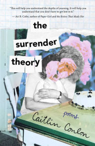 Free ebooks for oracle 11g download The Surrender Theory: Poems PDB by  9781771682619 English version