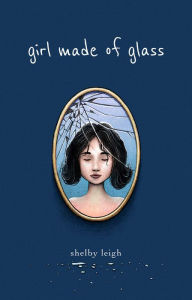 Ebooks pdf kostenlos download Girl Made of Glass by Shelby Leigh 9781771682763 FB2 MOBI in English
