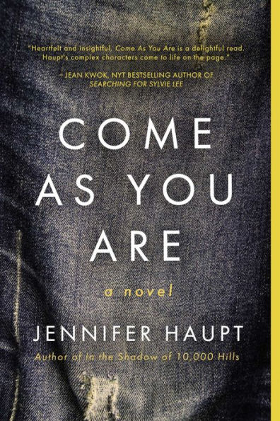 Come As You Are: A Novel