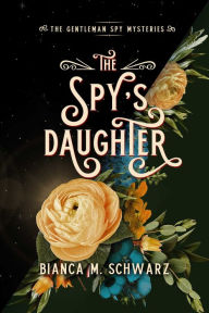 Book audio free download The Spy's Daughter 9781771683524