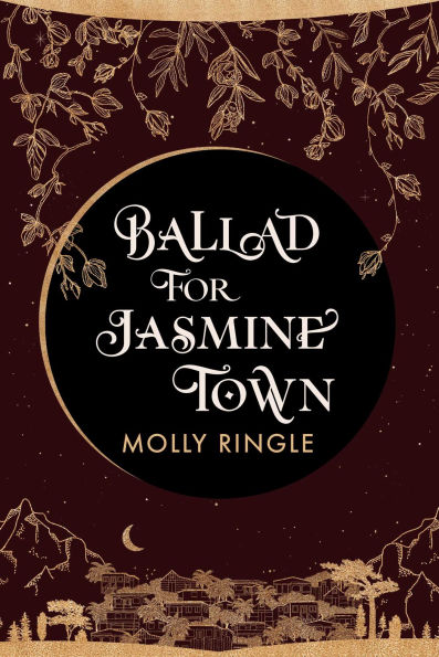 Ballad for Jasmine Town