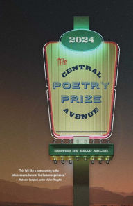 Title: Central Avenue Poetry Prize 2024, Author: Beau Adler