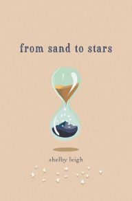 Title: From Sand to Stars, Author: Shelby Leigh