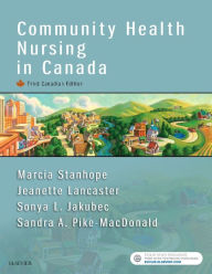 Title: Community Health Nursing in Canada, Author: Pike MacDonald