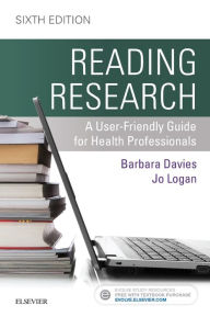 Title: Reading Research - E-Book: A User-Friendly Guide for Health Professionals, Author: Barbara Davies RN