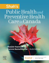 Title: Public Health and Preventive Health Care in Canada: Public Health and Preventive Health Care in Canada, Author: Bonnie Fournier RN