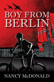 Title: Boy from Berlin, Author: Nancy McDonald