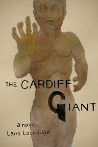 Full electronic books free to download The Cardiff Giant iBook RTF MOBI 9781771804233 (English Edition) by Larry Lockridge, Marcia Scanlon
