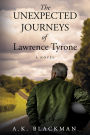 The Unexpected Journeys of Lawrence Tyrone: A Novel