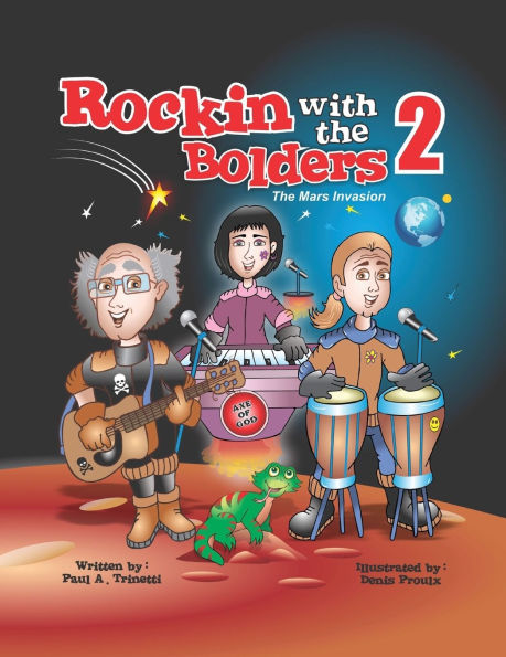 Rockin with The Bolders 2: Mars Invasion