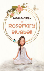 Title: Rosemary Bluebell, Author: Hadi Atallah