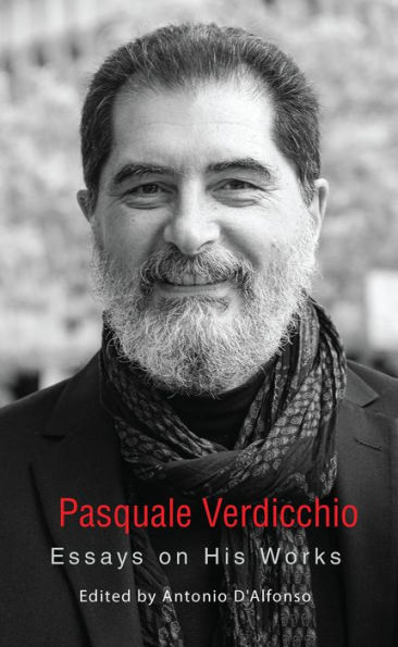 Pasquale Verdicchio: Essays On His Works