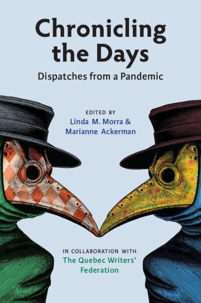 Chronicling the Days: Dispatches from a Pandemic