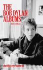 The Bob Dylan Albums: Second Edition