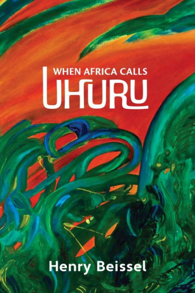 When Africa Calls Uhuru