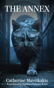 Title: The Annex, Author: Catherine Mavrikakis