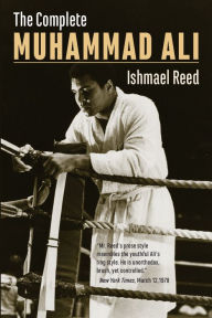 Title: The Complete Muhammad Ali, Author: Ishmael Reed