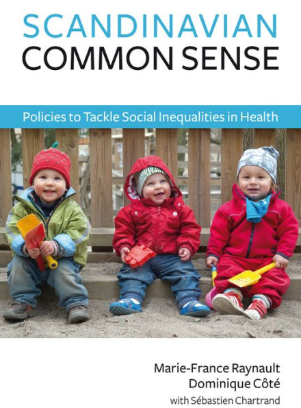 Scandinavian Common Sense: Policies to Tackle Social Inequalities in Health