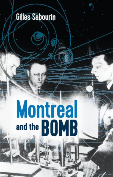 Montreal and the Bomb